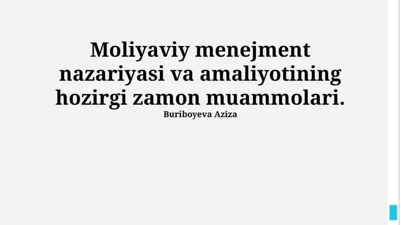 Moliyaviy menejment nazariyasi va amaliyotining hozirgi zamon muammolari