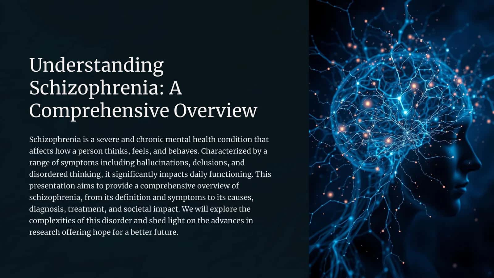 Understanding Schizophrenia: A Comprehensive Overview