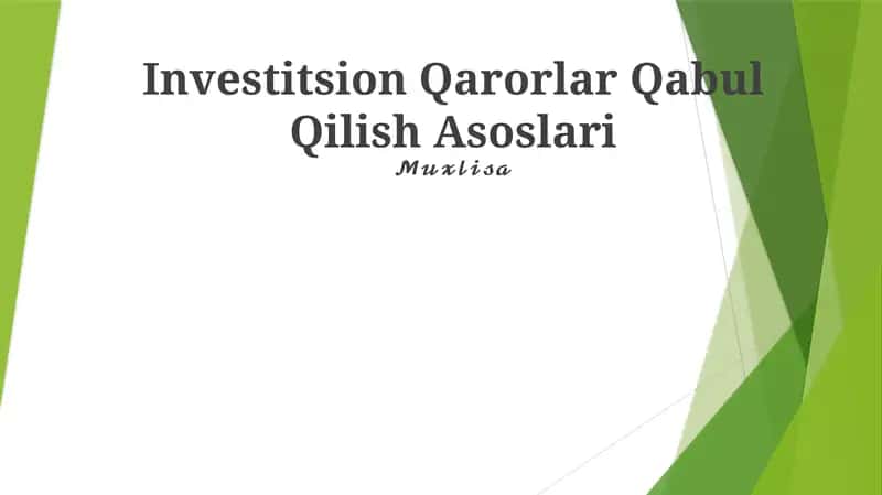Investitsion Qarorlar Qabul Qilish Asoslari