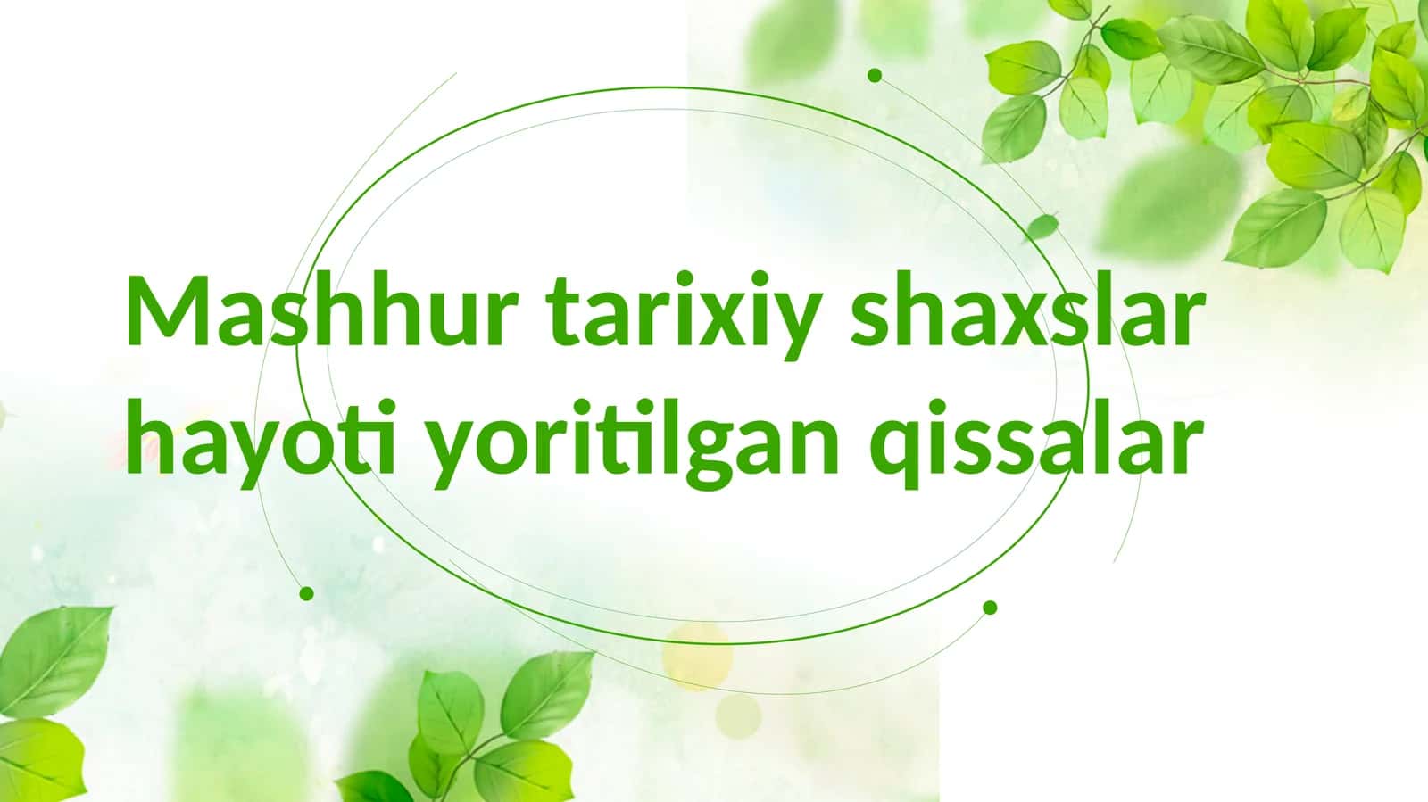 Mashhur tarixiy shaxslar hayoti yoritilgan qissalar