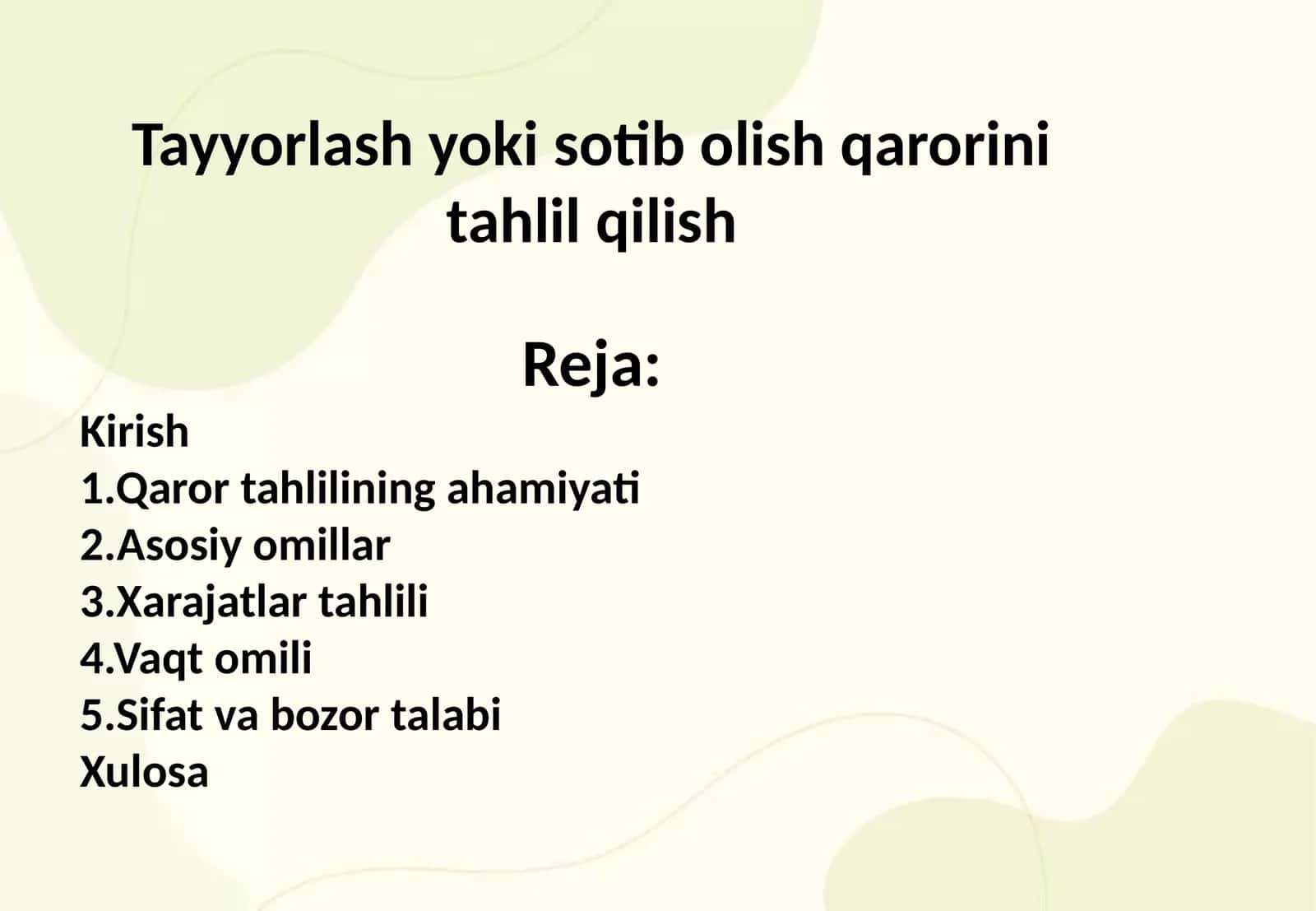 Tayyorlash yoki sotib olish qarorini tahlil qilish
