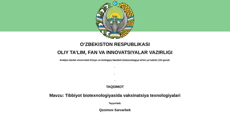 Tibbiyot biotexnologiyasida vaksinatsiya texnologiyalari