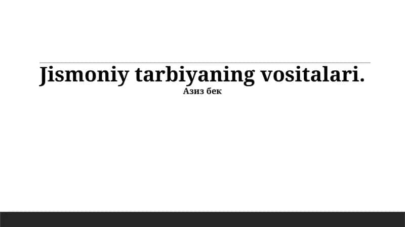 Jismoniy tarbiya vositalari