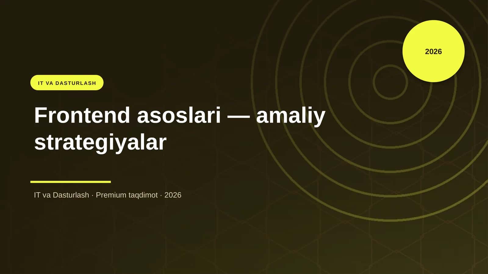 Frontend asoslari — amaliy strategiyalar