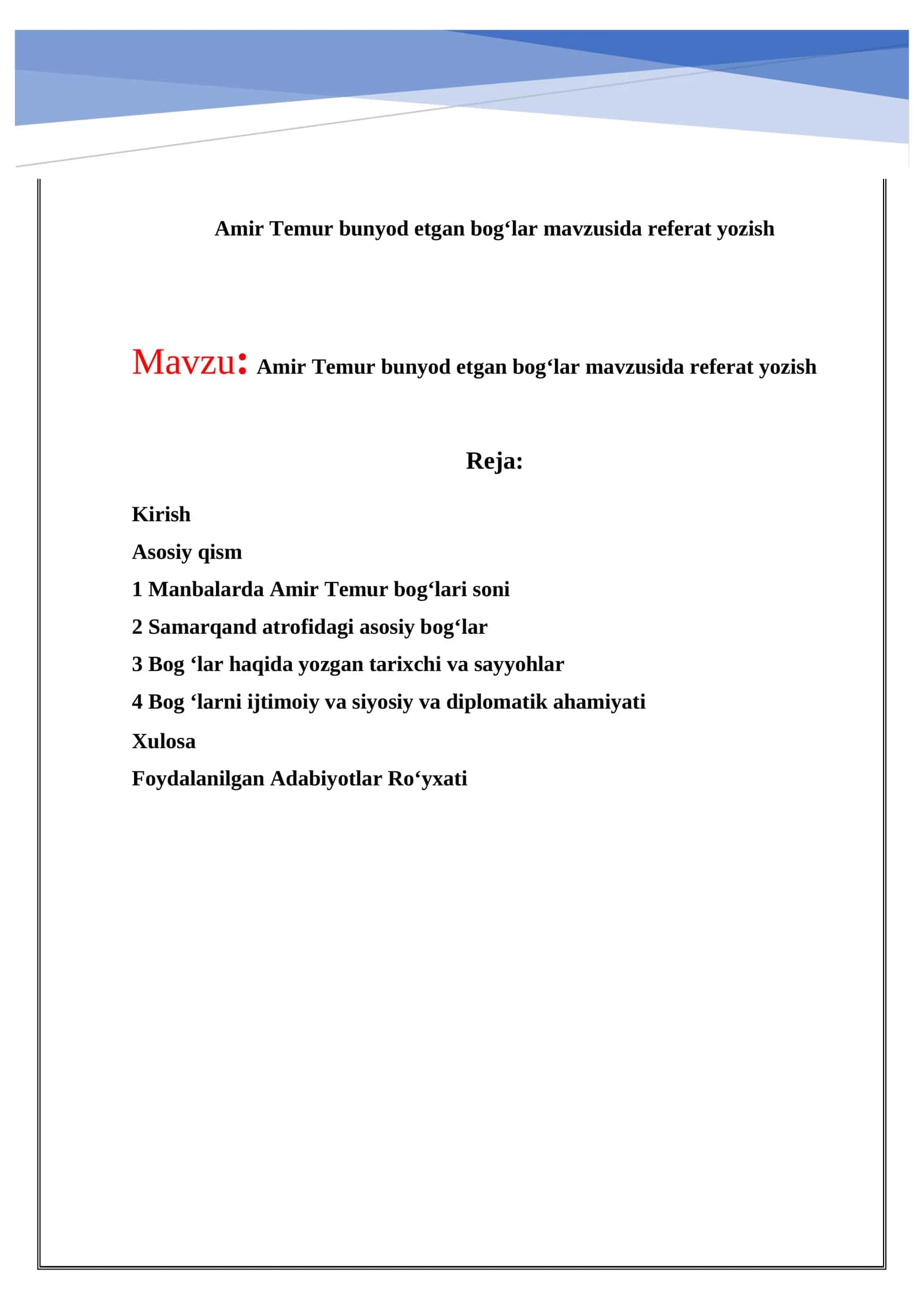 Amir Temur bunyod etgan bog’lar mavzusida referat yozish