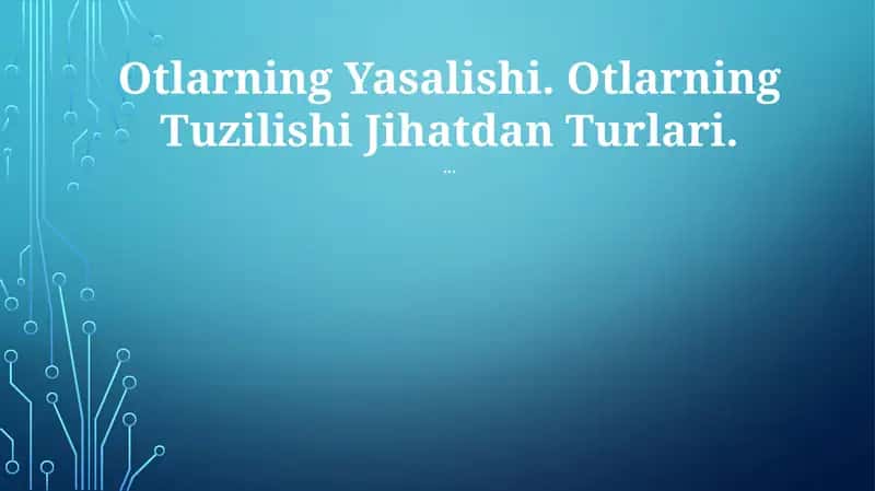 Otlarning Yasalishi