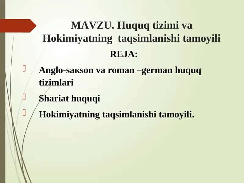 Huquq tizimi va Hokimiyatning taqsimlanishi tamoyili