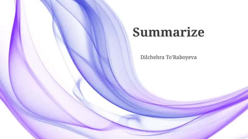 Summarize