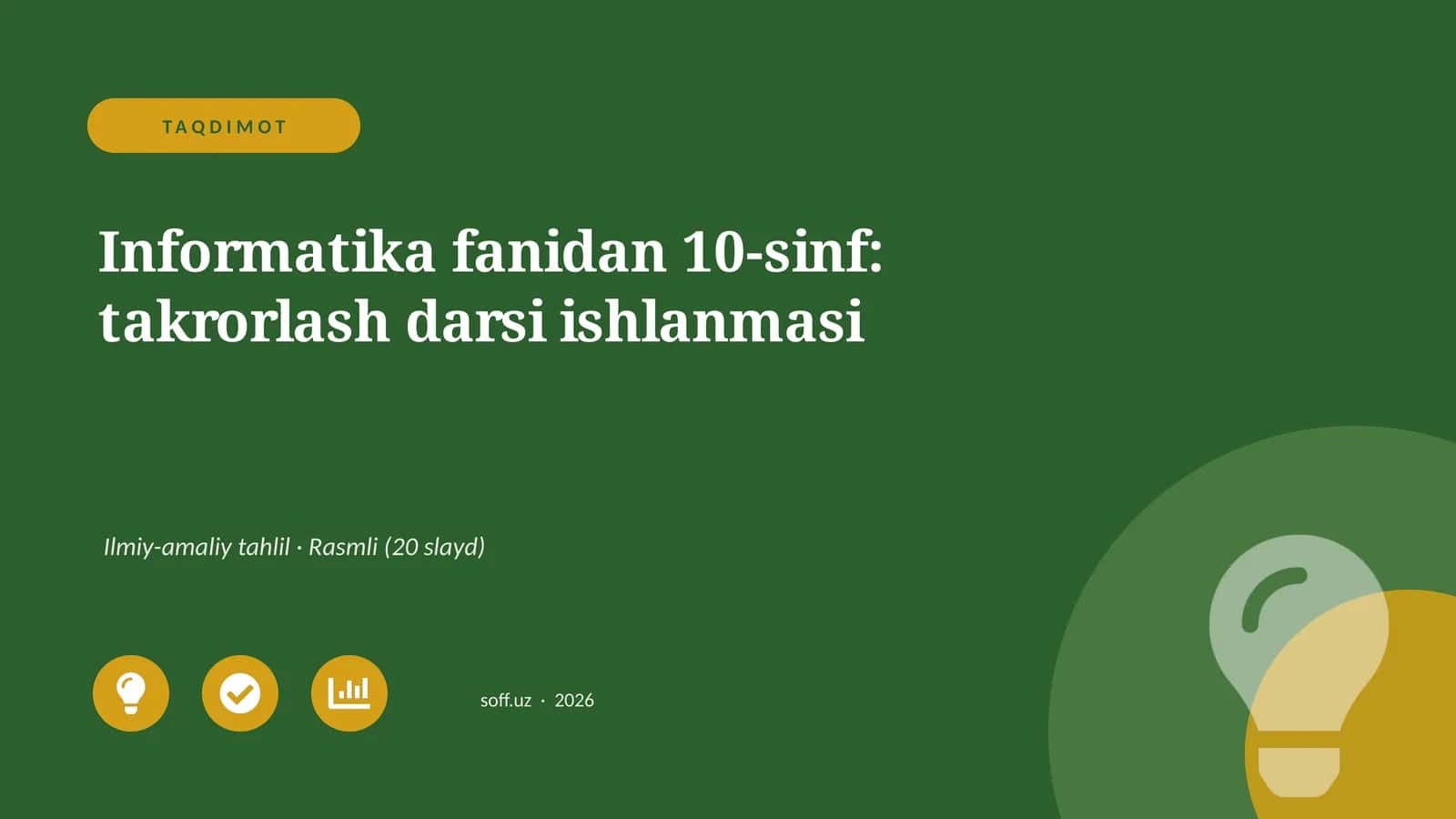 Informatika fanidan 10-sinf: takrorlash darsi ishlanmasi