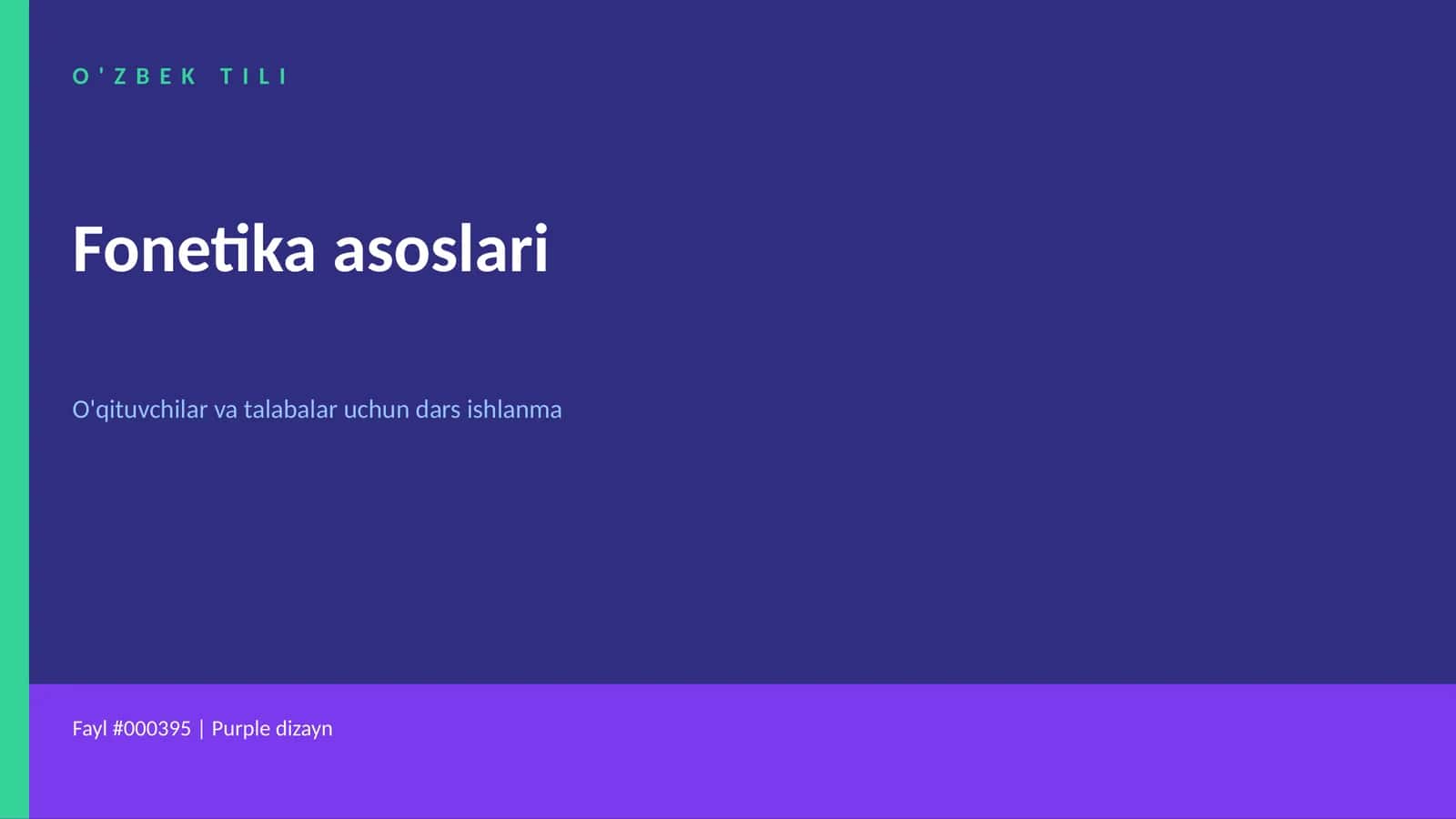 O'zbek Tili Fonetika asoslari Dars ishlanma