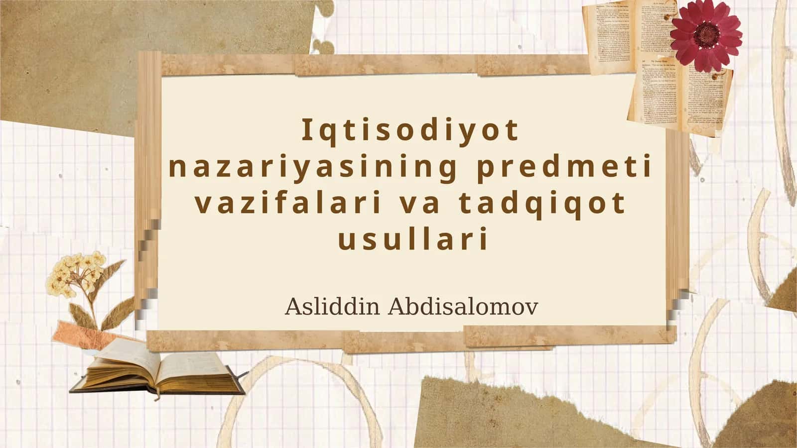 Iqtisodiyot nazariyasining predmeti vazifalari va tadqiqot usullari