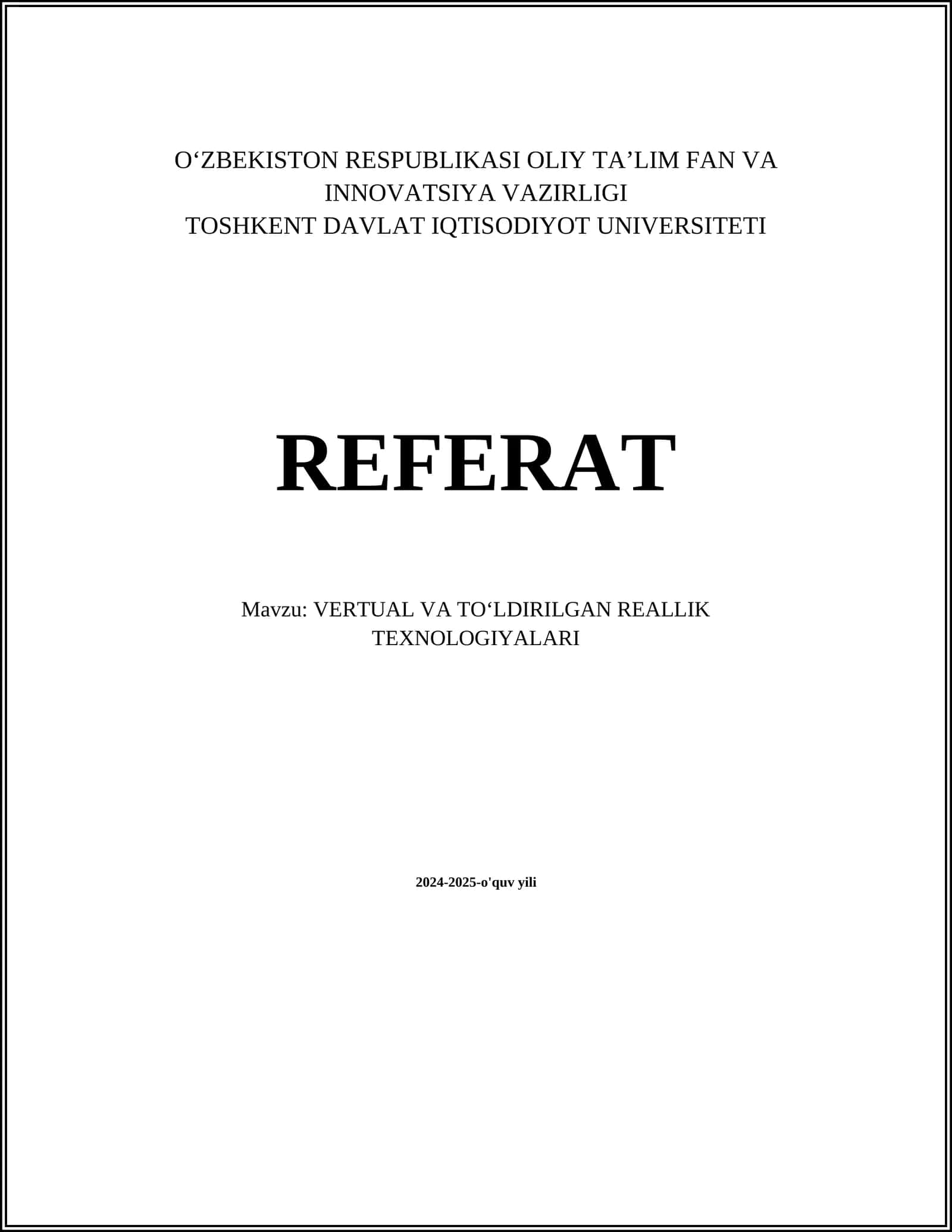 VERTUAL VA TOʻLDIRILGAN REALLIK TEXNOLOGIYALARI