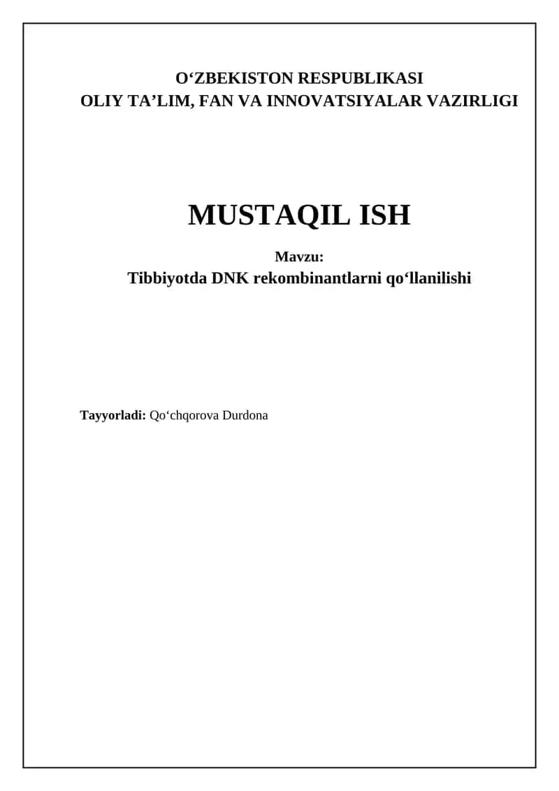 Rekombinant DNK texnologiyasi: asoslari va farmatsevtik qoʻllanilishi
