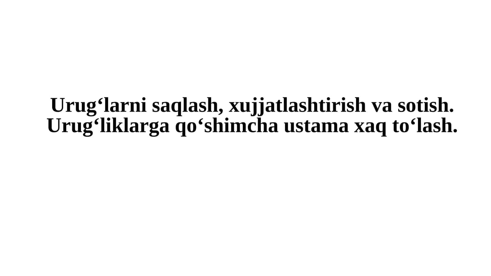 Urug‘larni saqlash, xujjatlashtirish va sotish