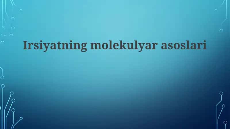 Irsiyatning molekulyar asoslari