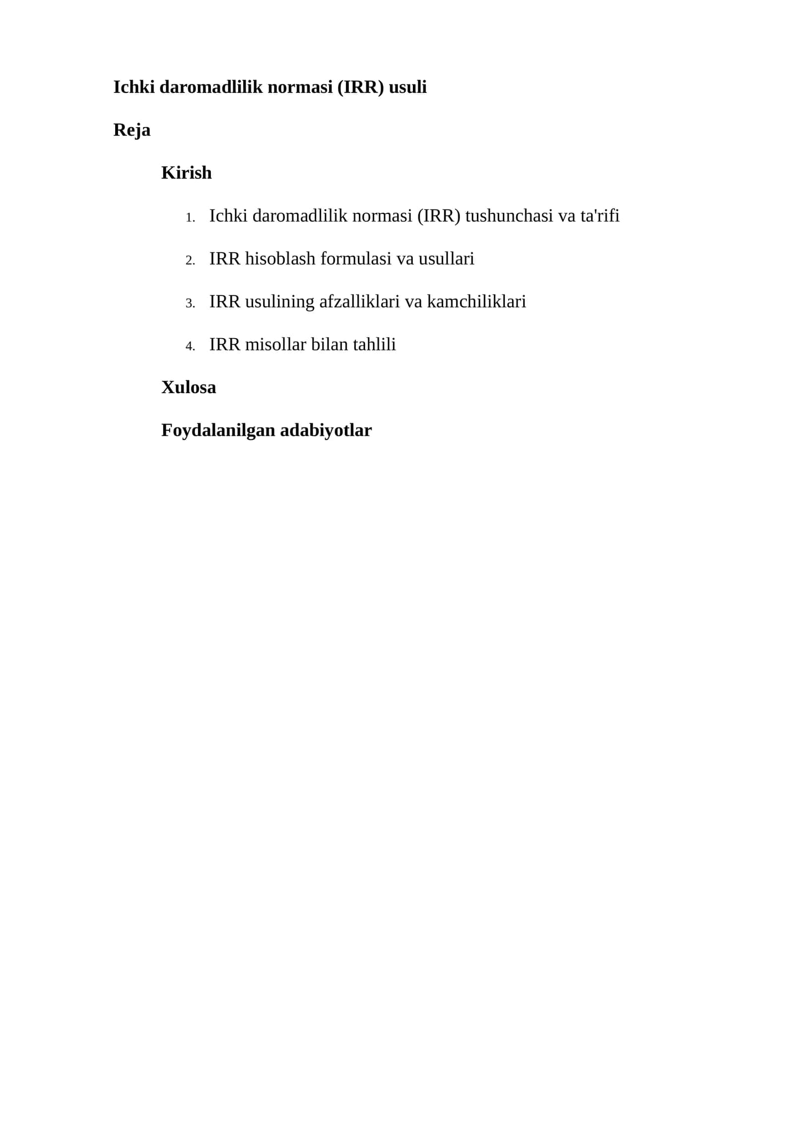 Ichki daromadlilik normasi (IRR) usuli