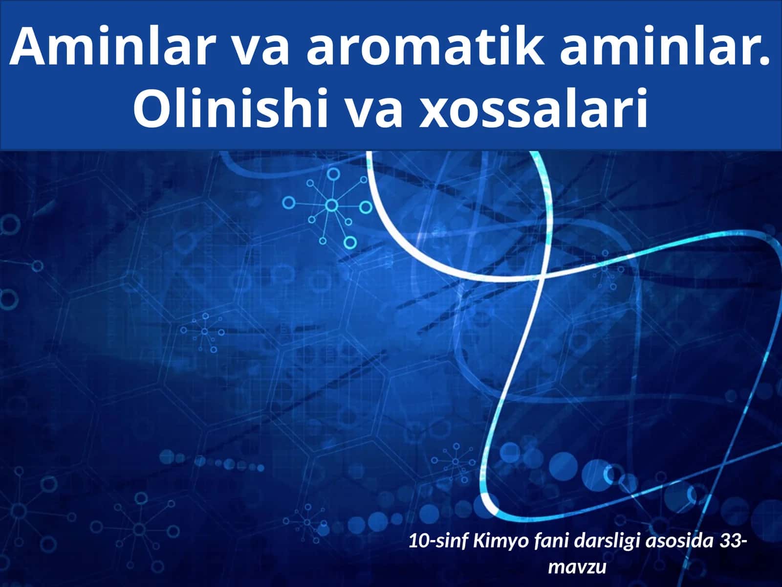 Aminlarvaaromatikaminlar.Olinishivaxossalari