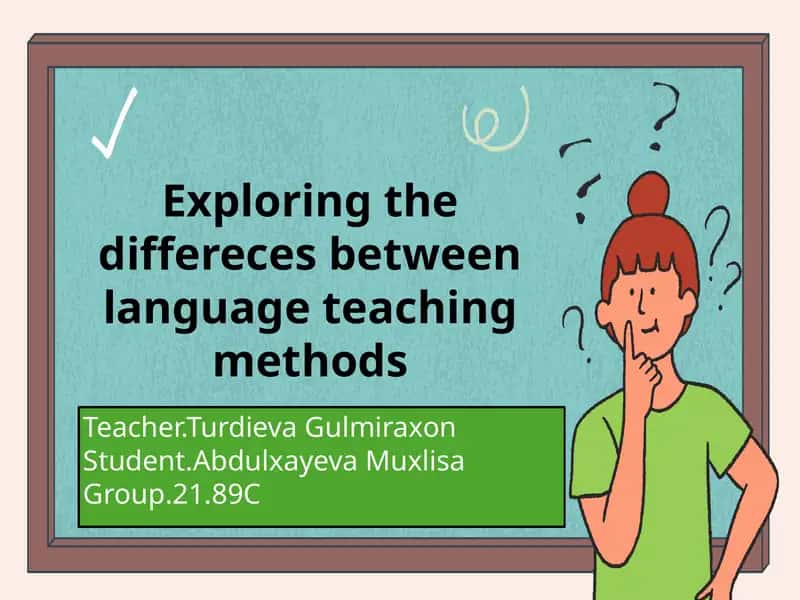 Exploring the differeces between language teaching methods