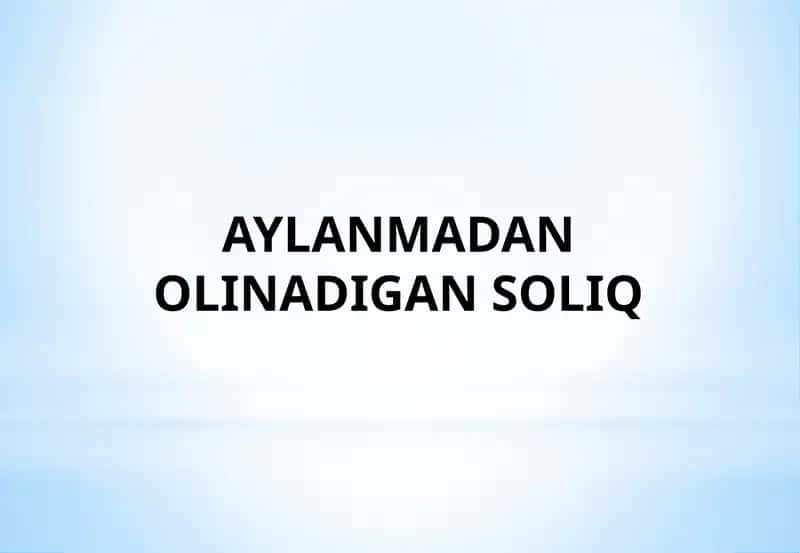 Aylanmadan olinadigan soliq