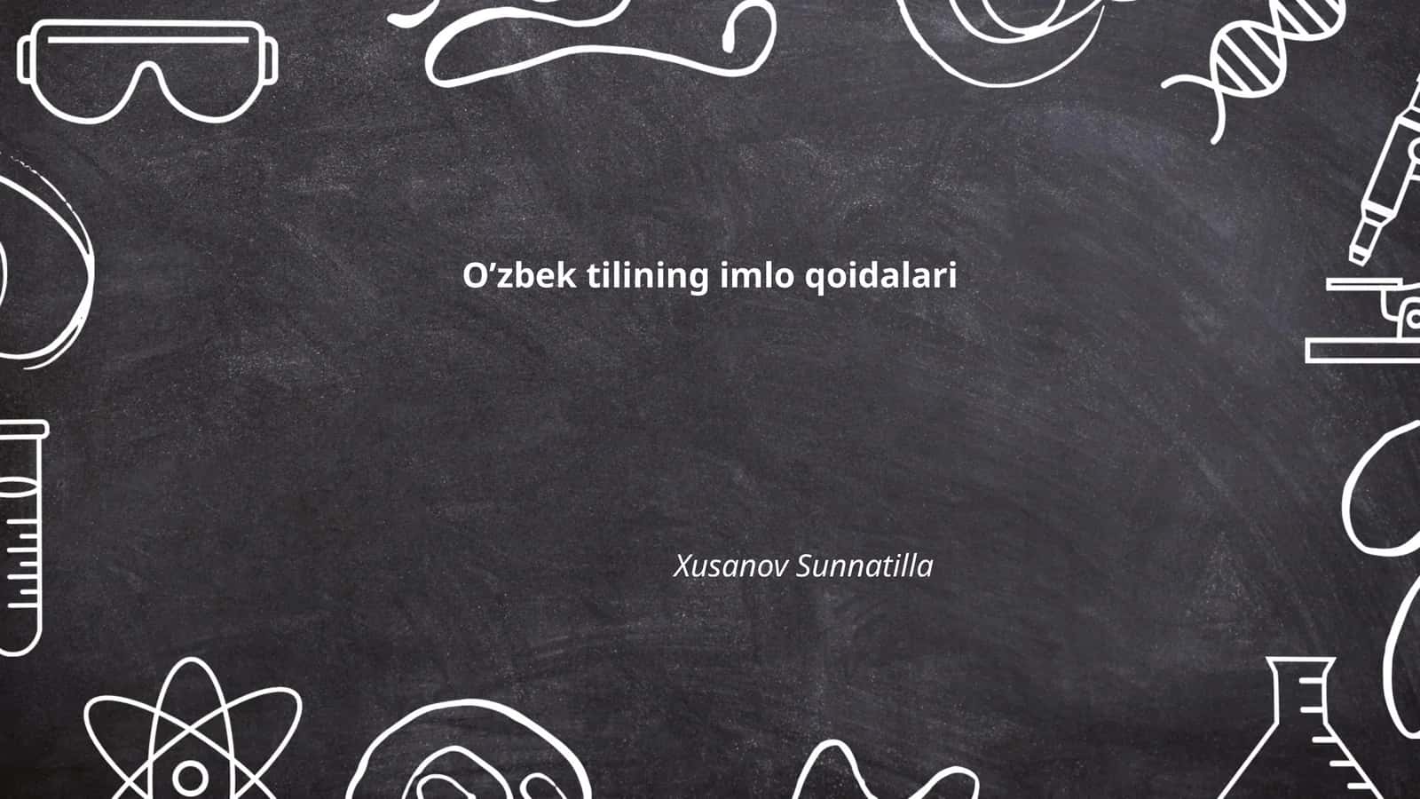 O'zbek tilining imlo qoidalari