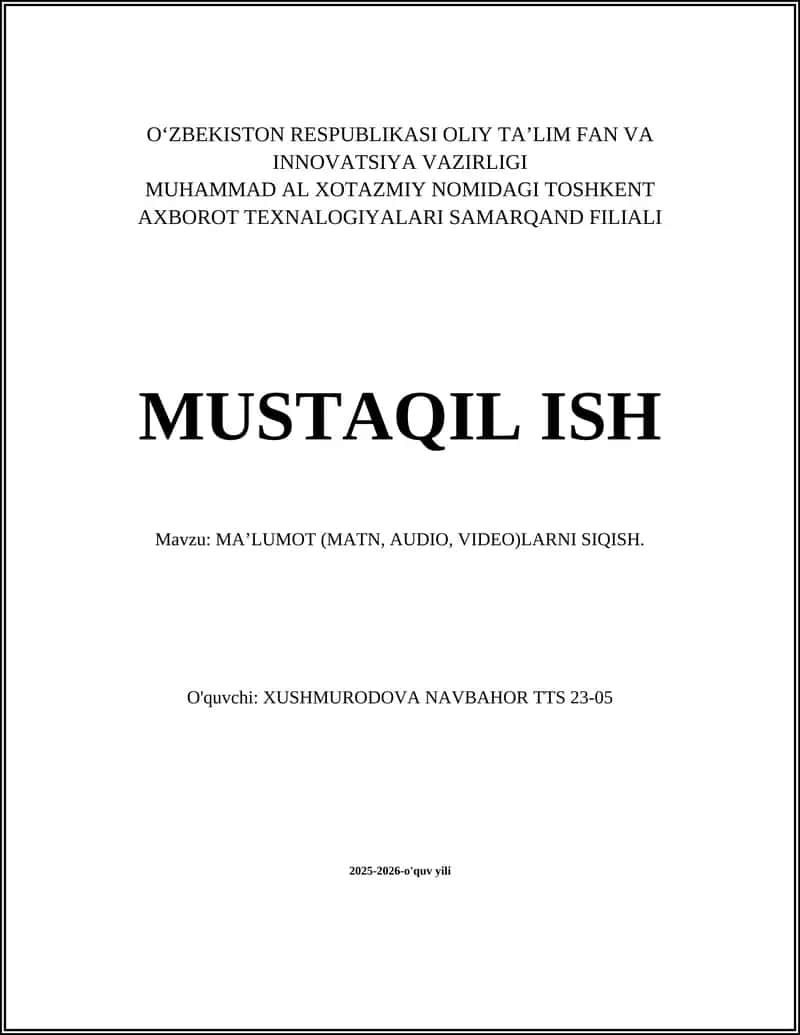 MA’LUMOT (MATN, AUDIO, VIDEO)LARNI SIQISH