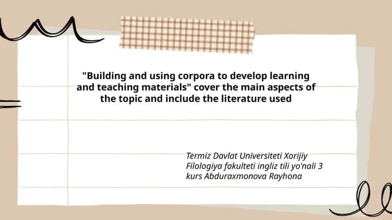Building and using corpora to develop learning and teaching materials