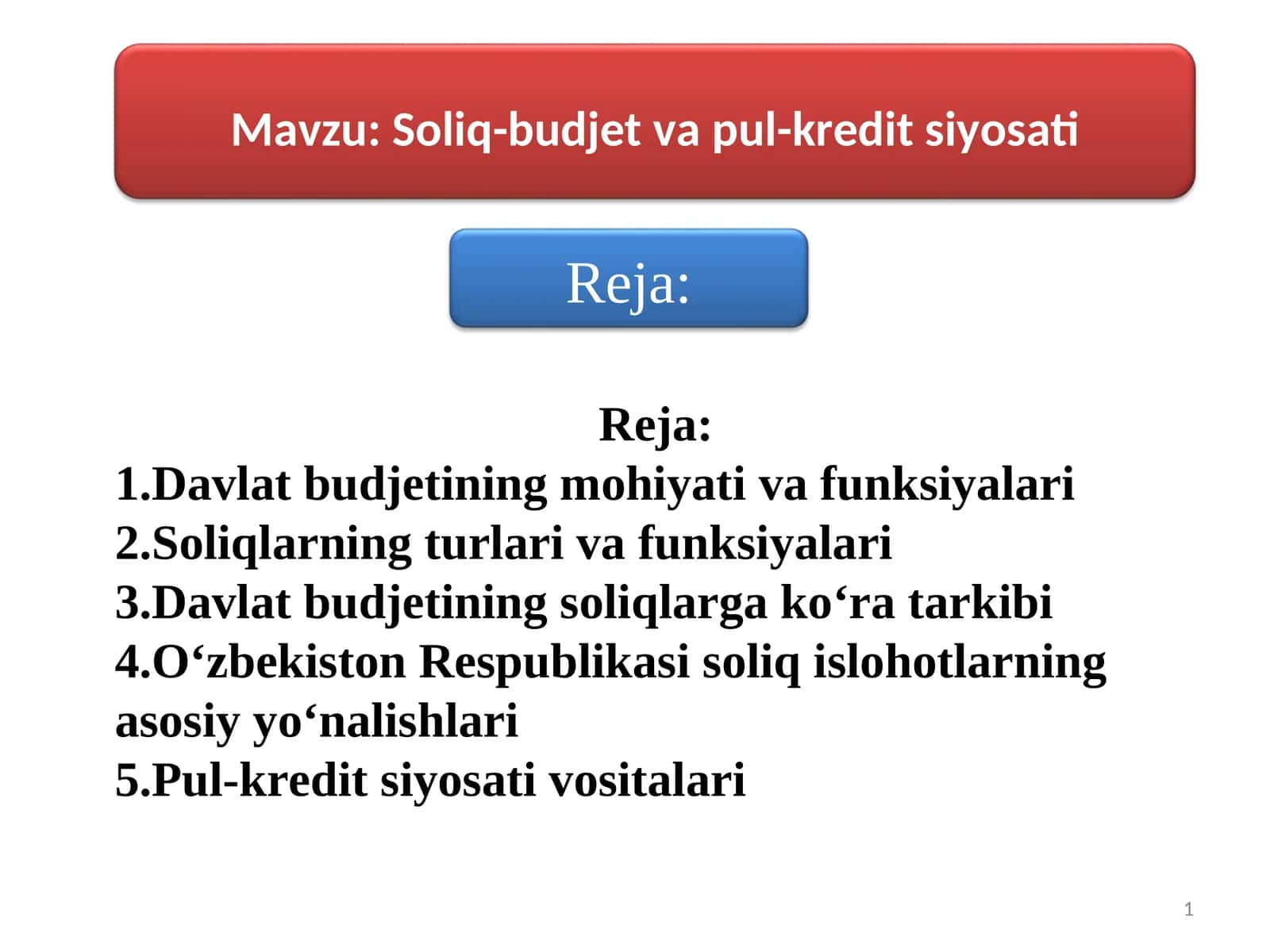 Soliq-budjet va pul-kredit siyosati