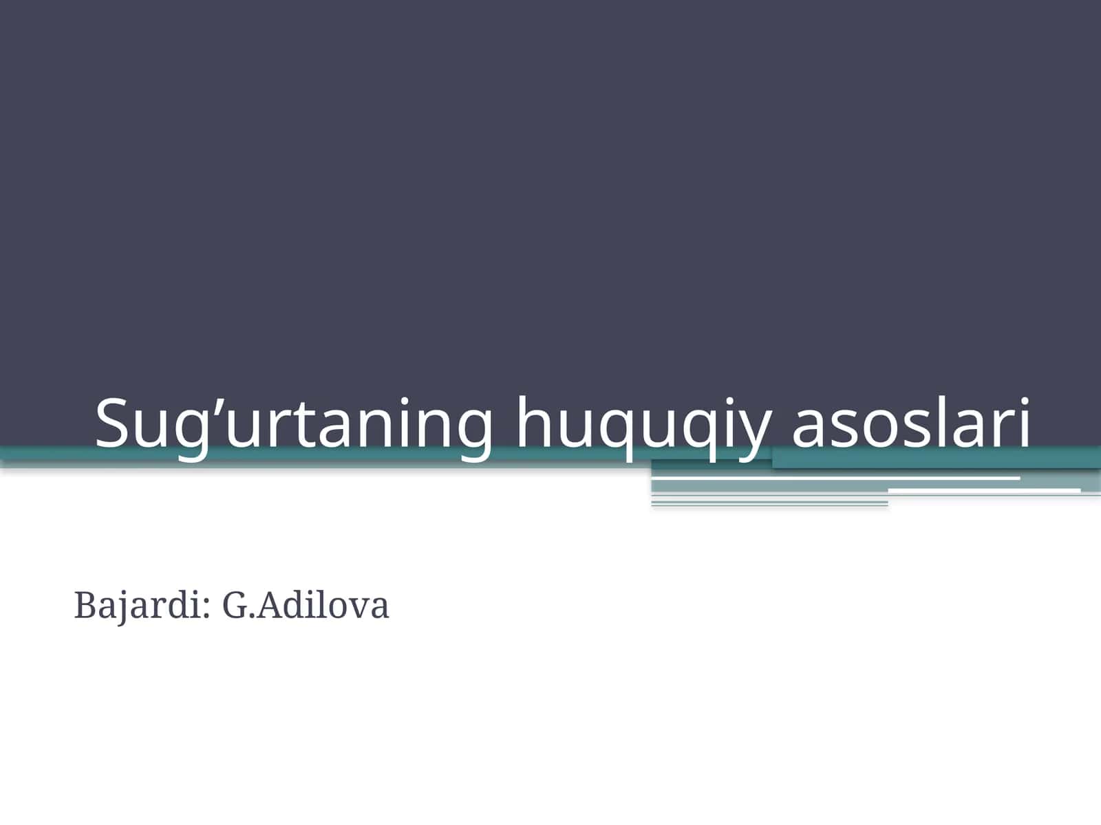 Sug’urtaning huquqiy asoslari