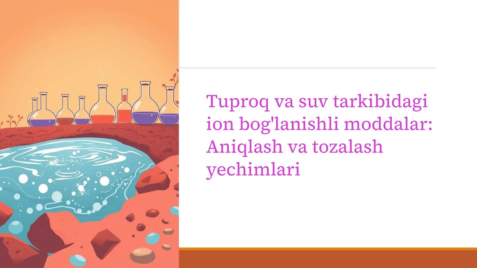Tuproq va suv tarkibidagi ion bog'lanishli moddalar: Aniqlash va tozalash yechimlari