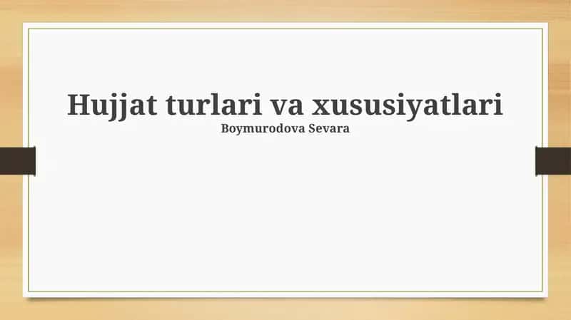Hujjatlar: Ta'rif va Mohiyat