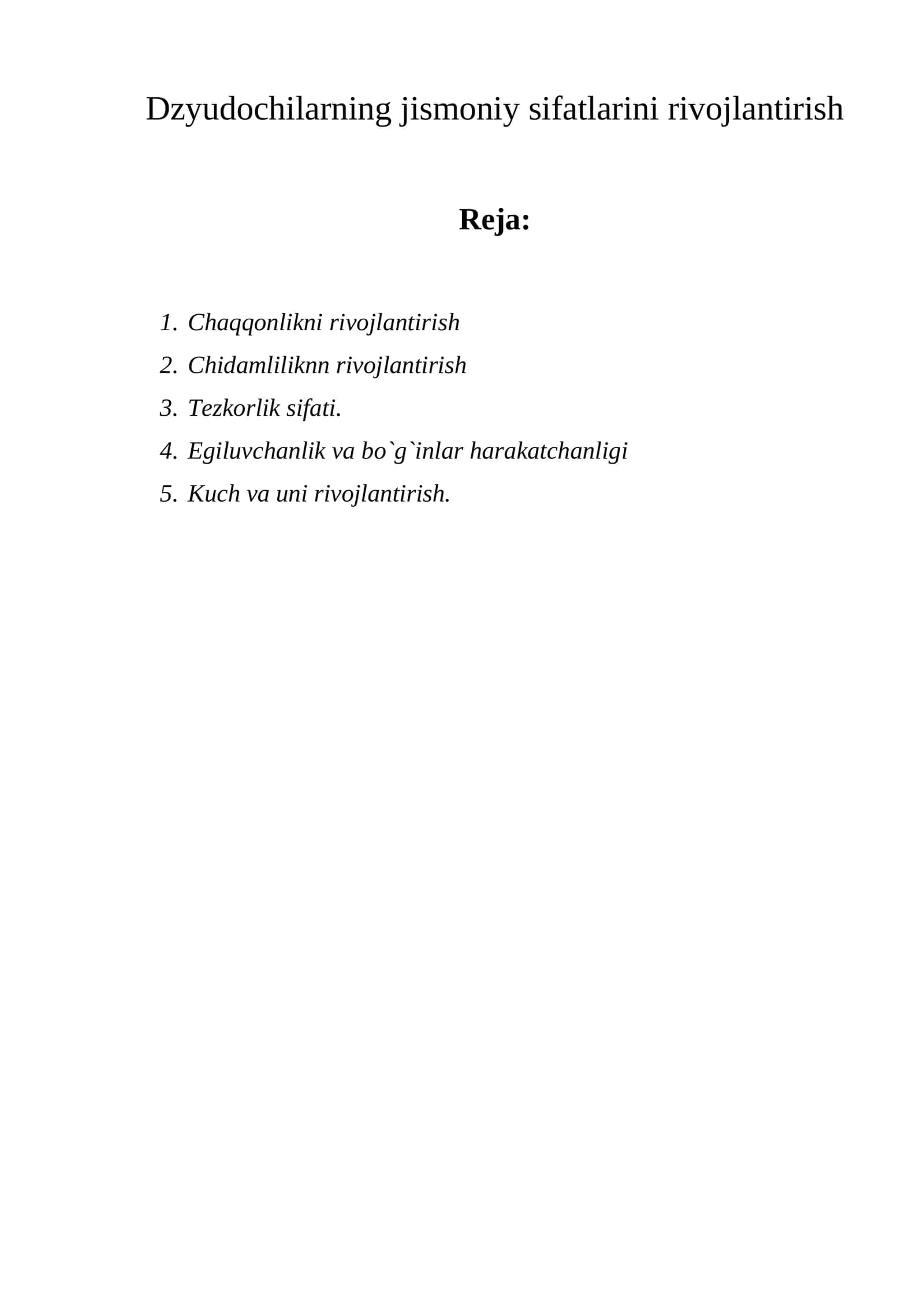 Dzyudochilarning jismoniy sifatlarini rivojlantirish