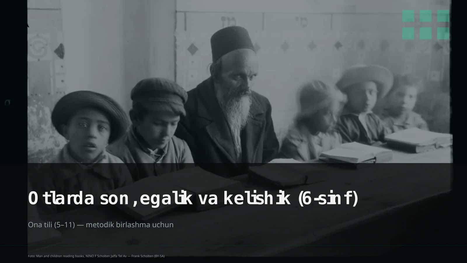 Otlarda son, egalik va kelishik (6-sinf)
