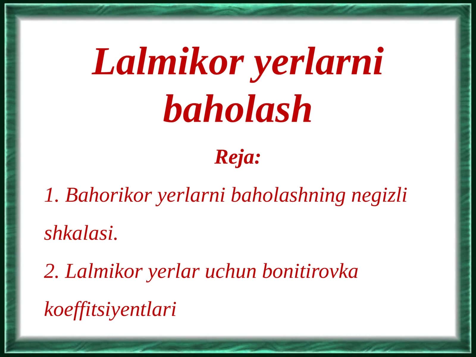 Lalmikor yerlarni baholash