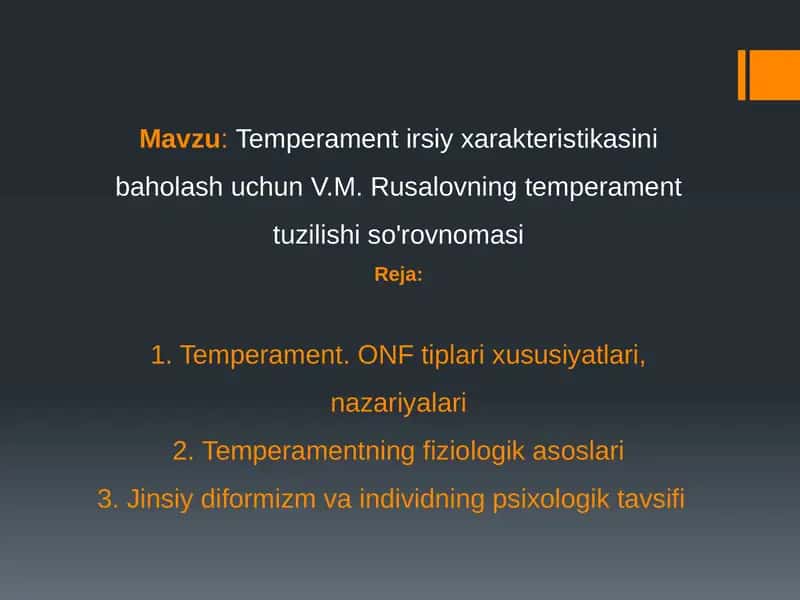 V.M.Rusalovning Temperament Tuzilishi so'rovnomasi