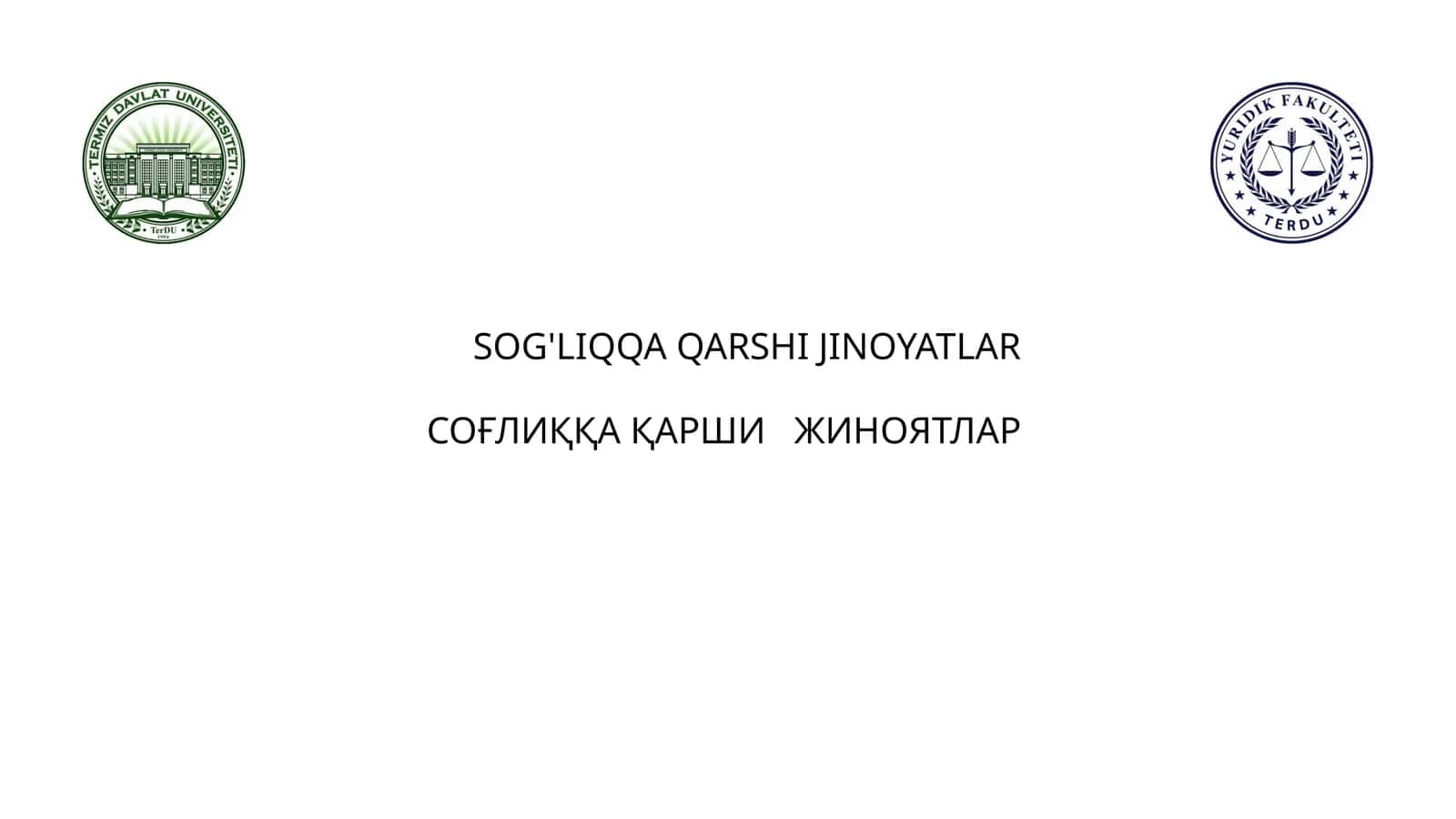 SOG'LIQQA QARSHI JINOYATLAR