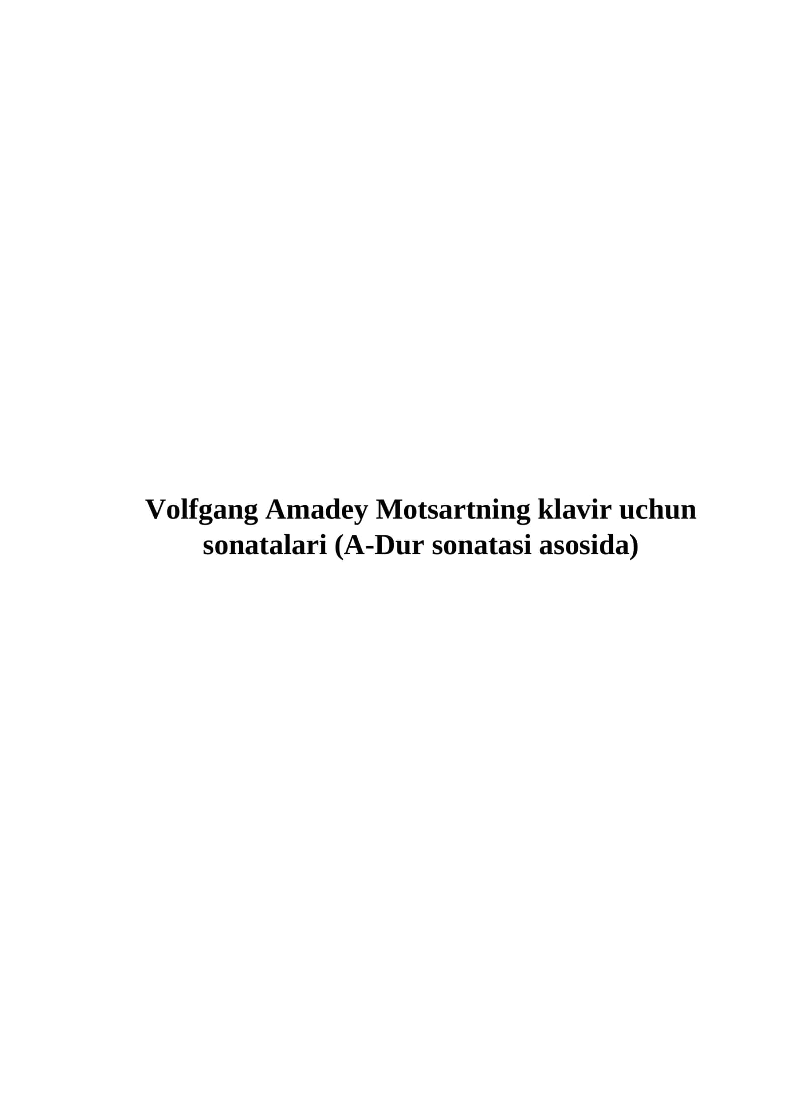 V A Motsartning klavir uchun sonatalari a dur sonatasi asosida