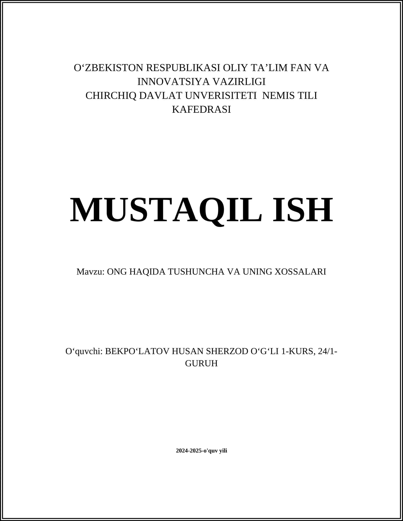 ONG HAQIDA TUSHUNCHA VA UNING XOSSALARI