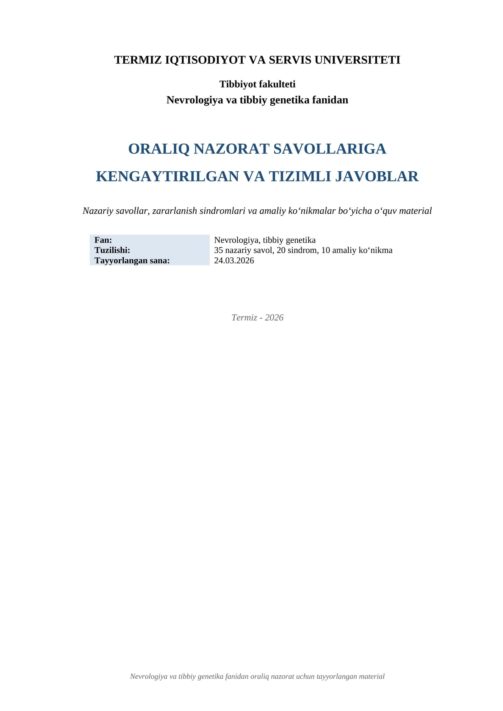 NEVRALOGIYA FANI ORALIQ NAZORAT SAVOLLARIGA
