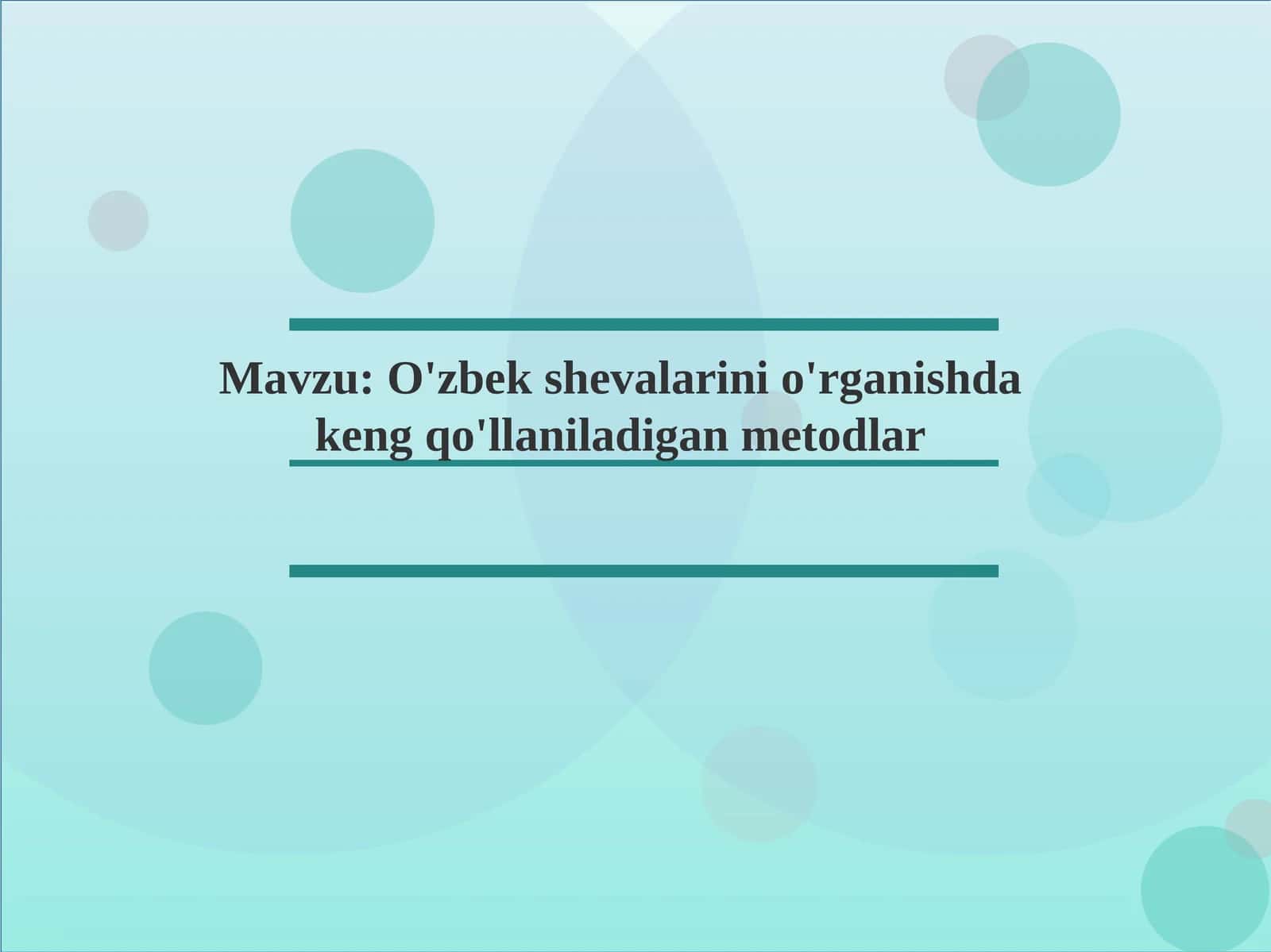 O'zbek shevalarini o'rganishda keng qo'llaniladigan metodlar