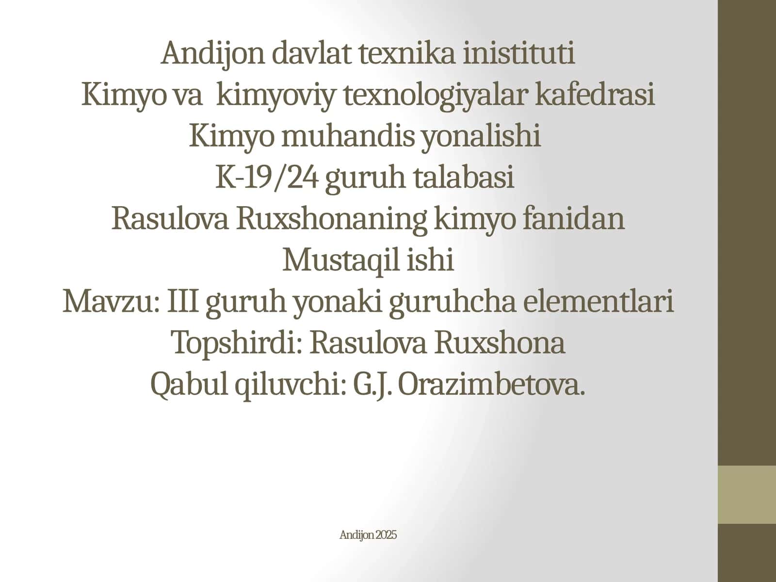 III –Guruh yonaki elementlari (Sc,Y,La,Ac)