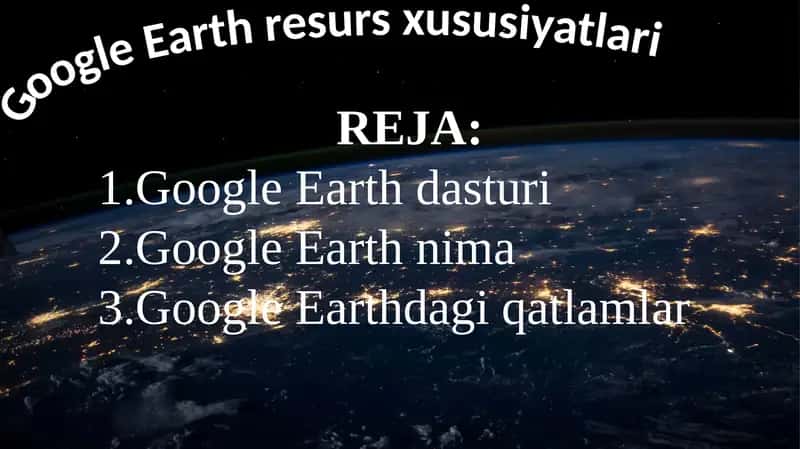 Google Earthresursxususiyatlari