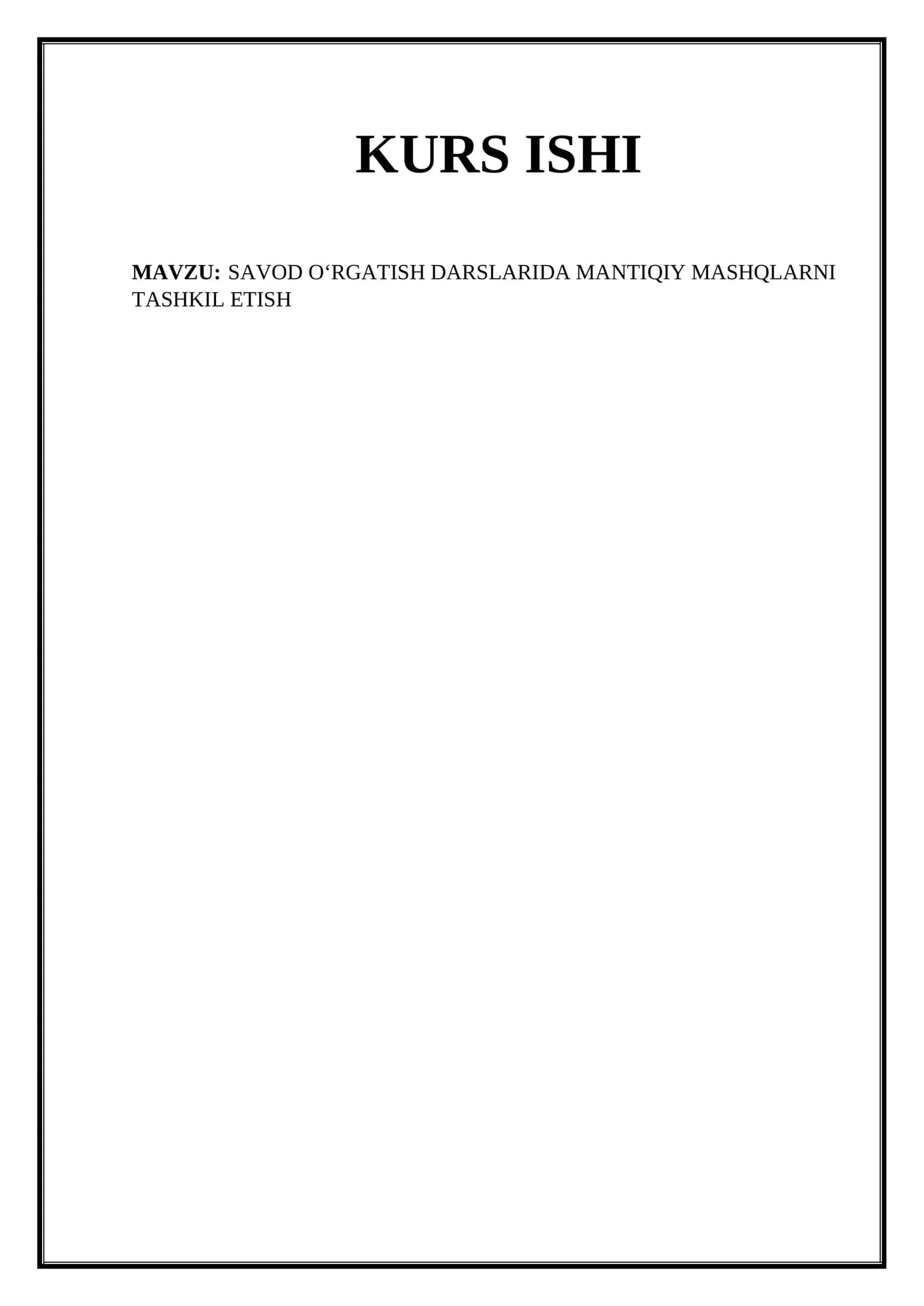 SAVOD O‘RGATISH DARSLARIDA MANTIQIY MASHQLARNI TASHKIL ETISH