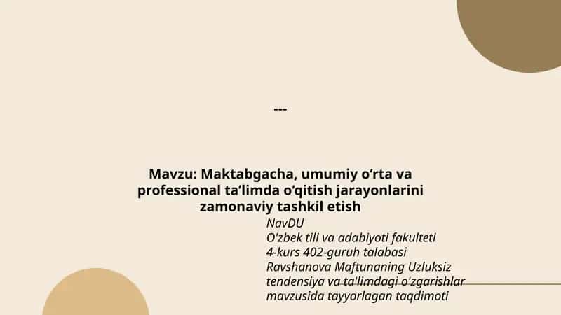 Uzluksiz tendensiya va ta'limdagi o'zgarishlar mavzusida tayyorlagan taqdimoti