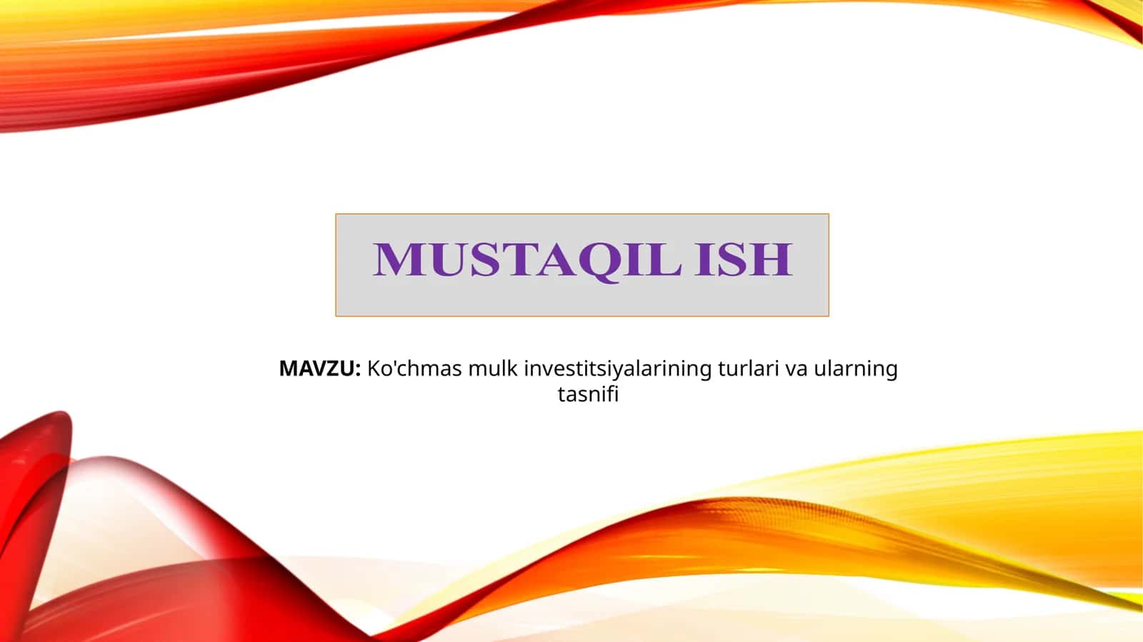 Ko'chmas mulk investitsiyalarining turlari va ularning tasnifi