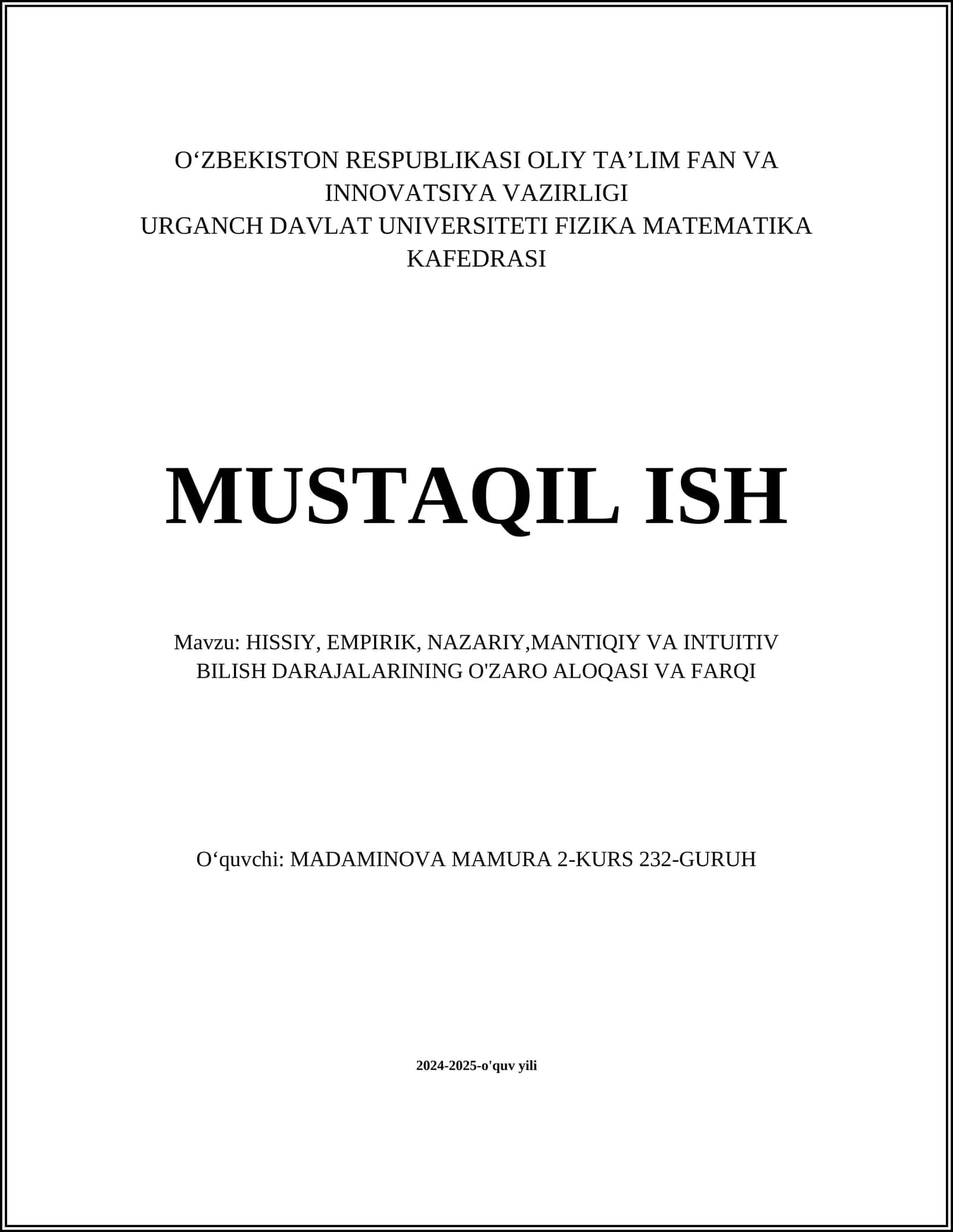 HISSIY, EMPIRIK, NAZARIY,MANTIQIY VA INTUITIV BILISH DARAJALARINING O'ZARO ALOQASI VA FARQI