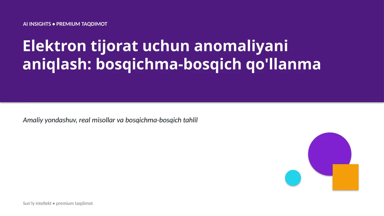 Elektron tijorat uchun anomaliyani aniqlash: bosqichma-bosqich qo'llanma