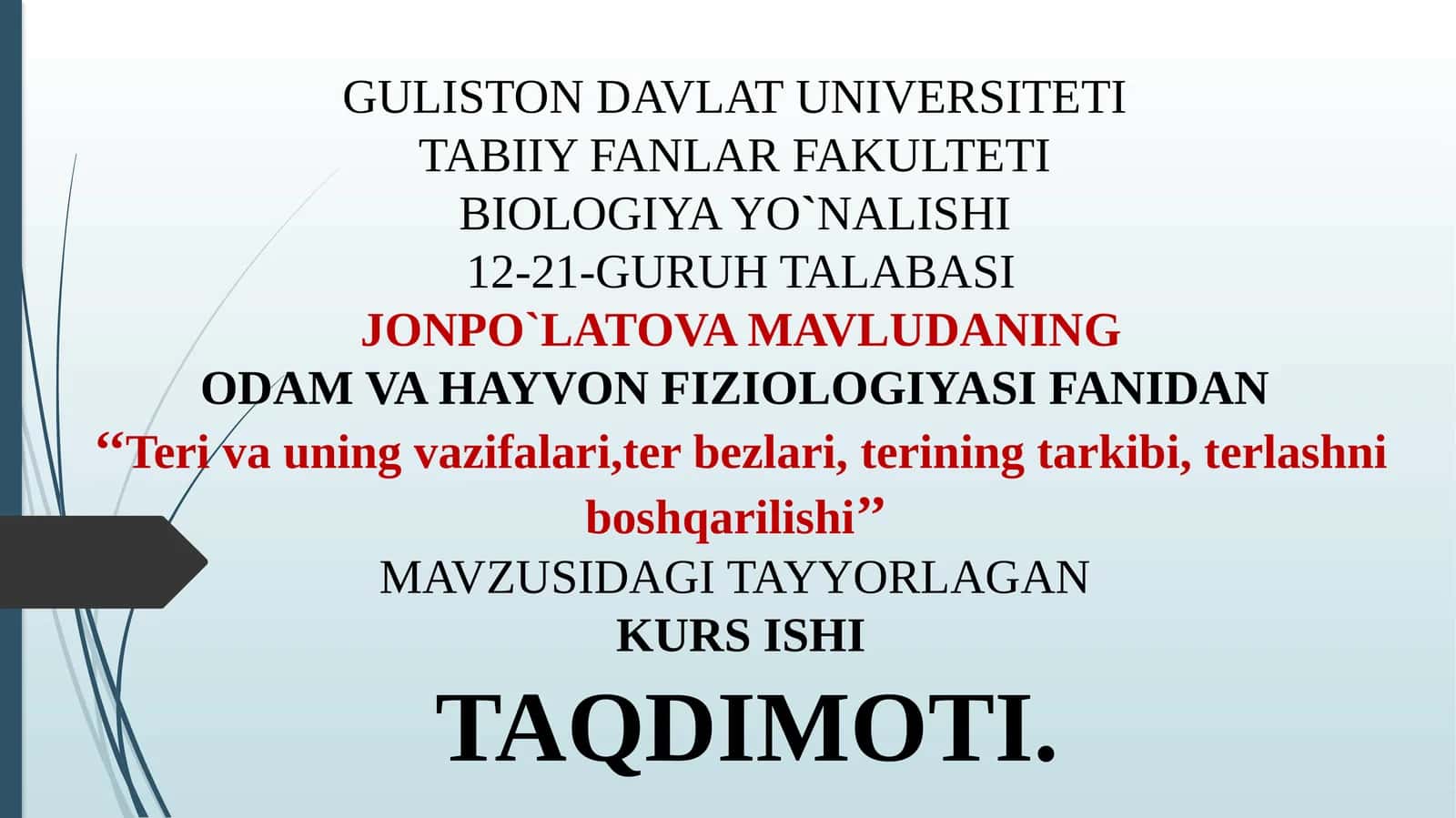Terivauning vazifalari, terbezlari, terining tarkibi, terlashni boshqarilishi