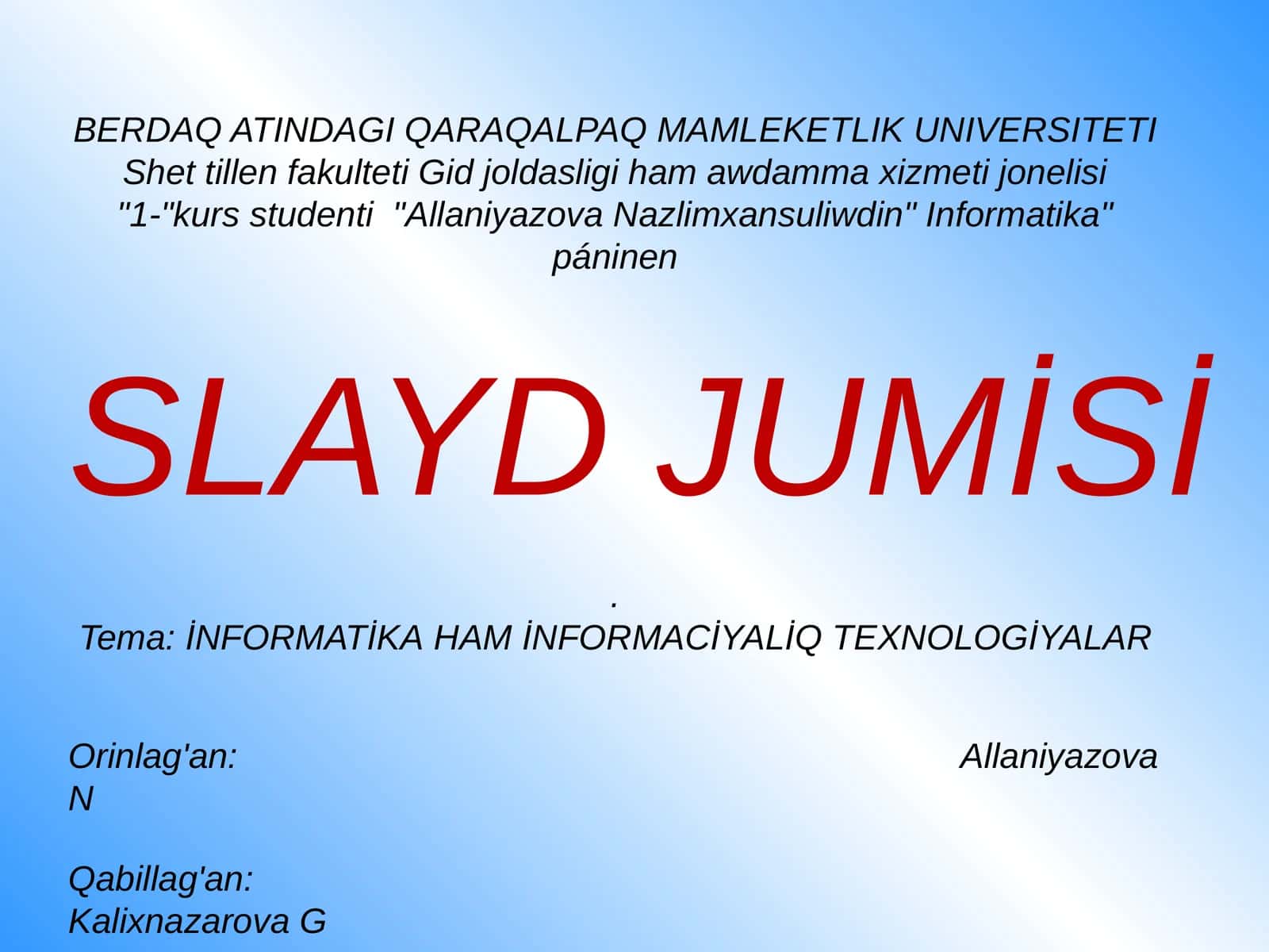 İNFORMATİKA HAMİNFORMACİYALİQTEXNOLOGİYALAR