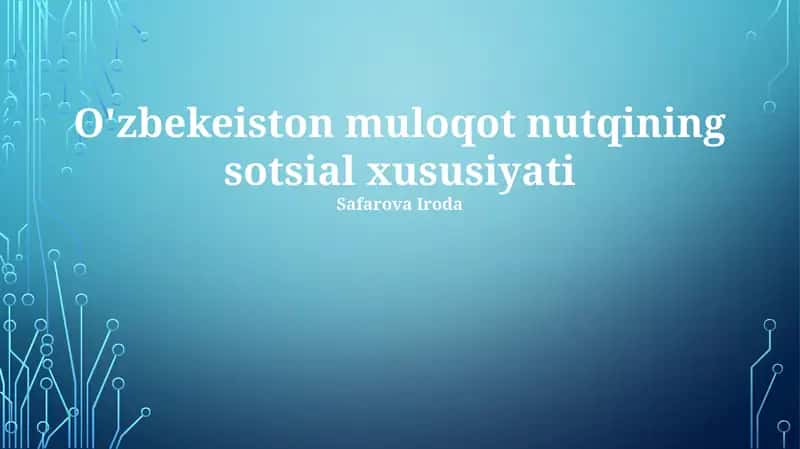 O'zbekeiston muloqot nutqining sotsial xususiyati