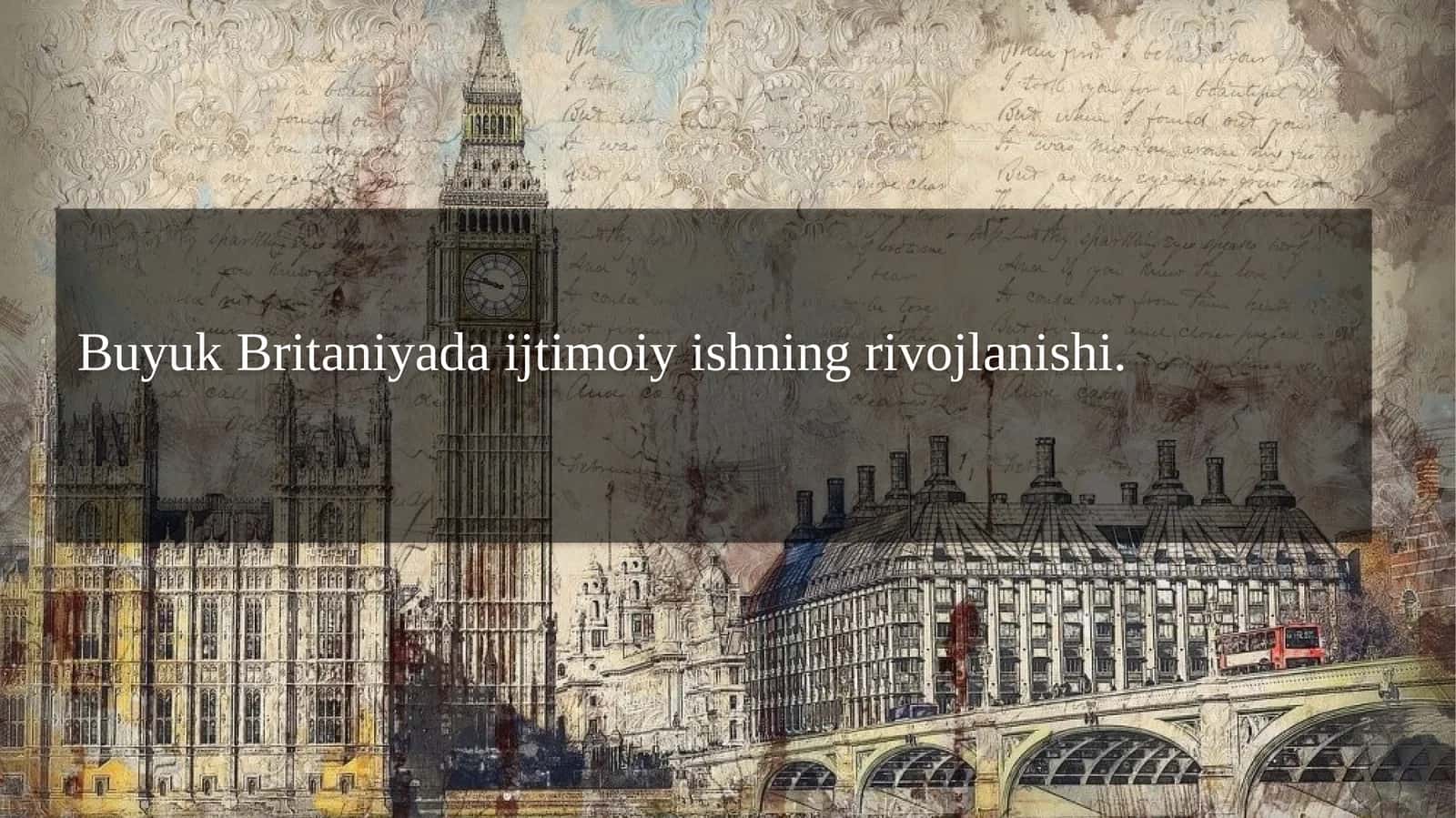BuyukBritaniyadaijtimoiyishningrivojlanishi